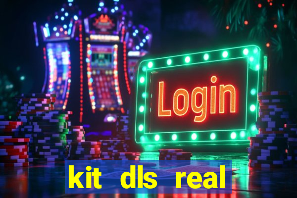 kit dls real madrid 2018